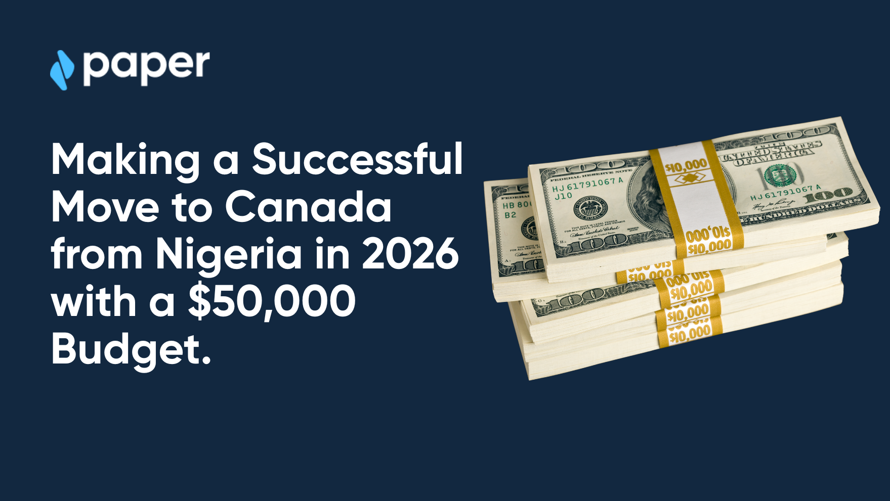 Moving to Canada from Nigeria with $50k: This is How to Make It Work For You.