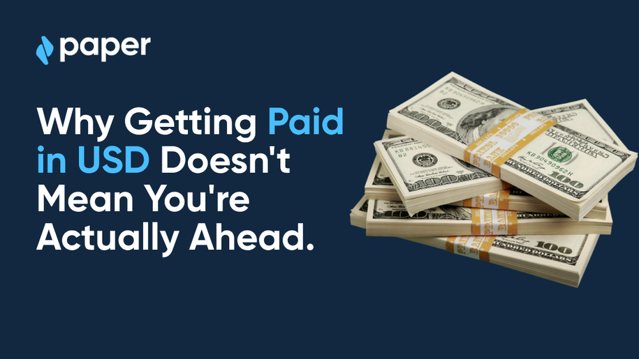 Why Getting Paid in USD Doesn't Mean You're Actually Ahead