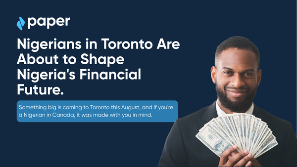 Nigerians in Toronto Are About to Shape Nigeria's Financial Future.